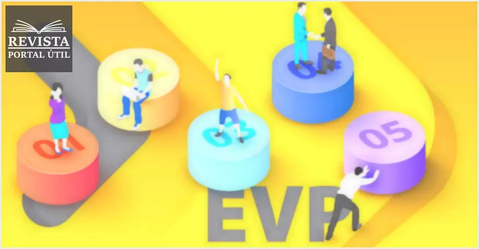 Como o EVP pode fazer a diferença na sua empresa Como o EVP pode fazer a diferença na sua empresa